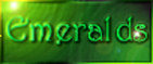 Emeralds
